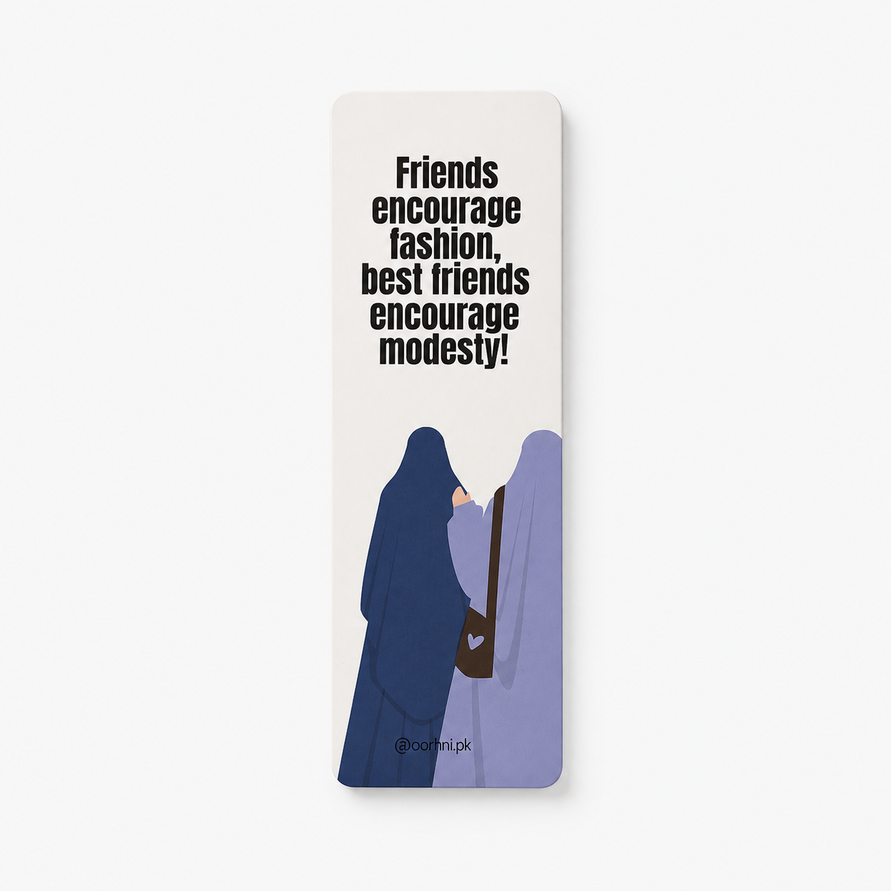 “Friends encourage fashion” hijabi bookmark by oorhni, front view