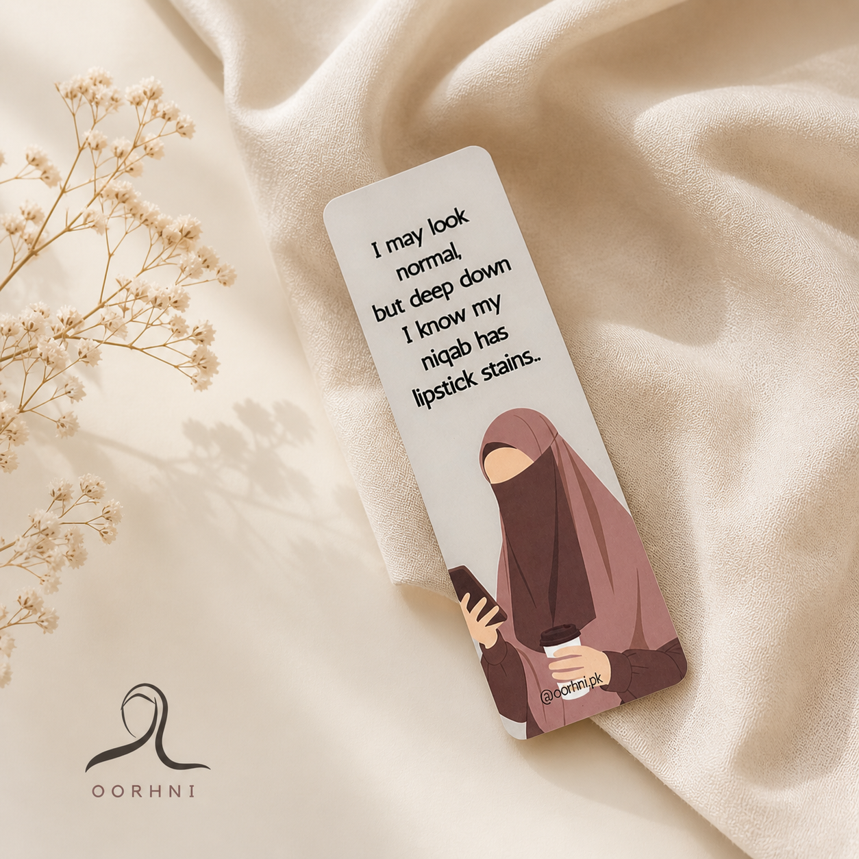 “I may look normal – lipstick stains” hijabi bookmark by oorhni, styled photo