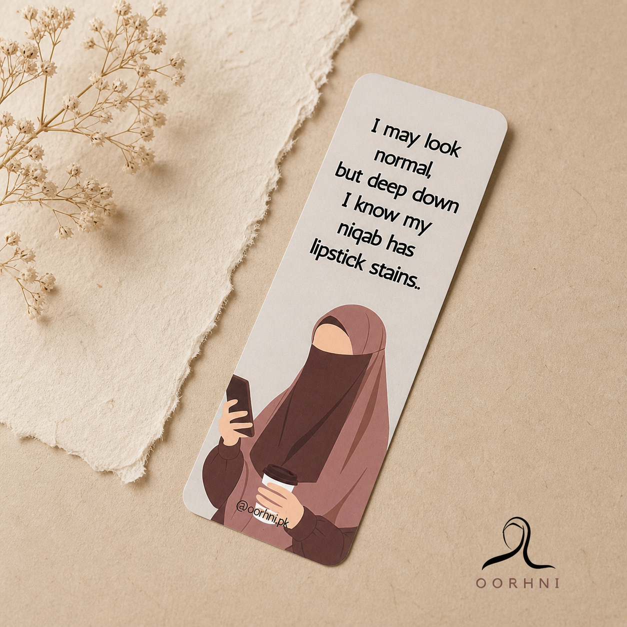 “I may look normal – lipstick stains” hijabi bookmark by oorhni, styled photo