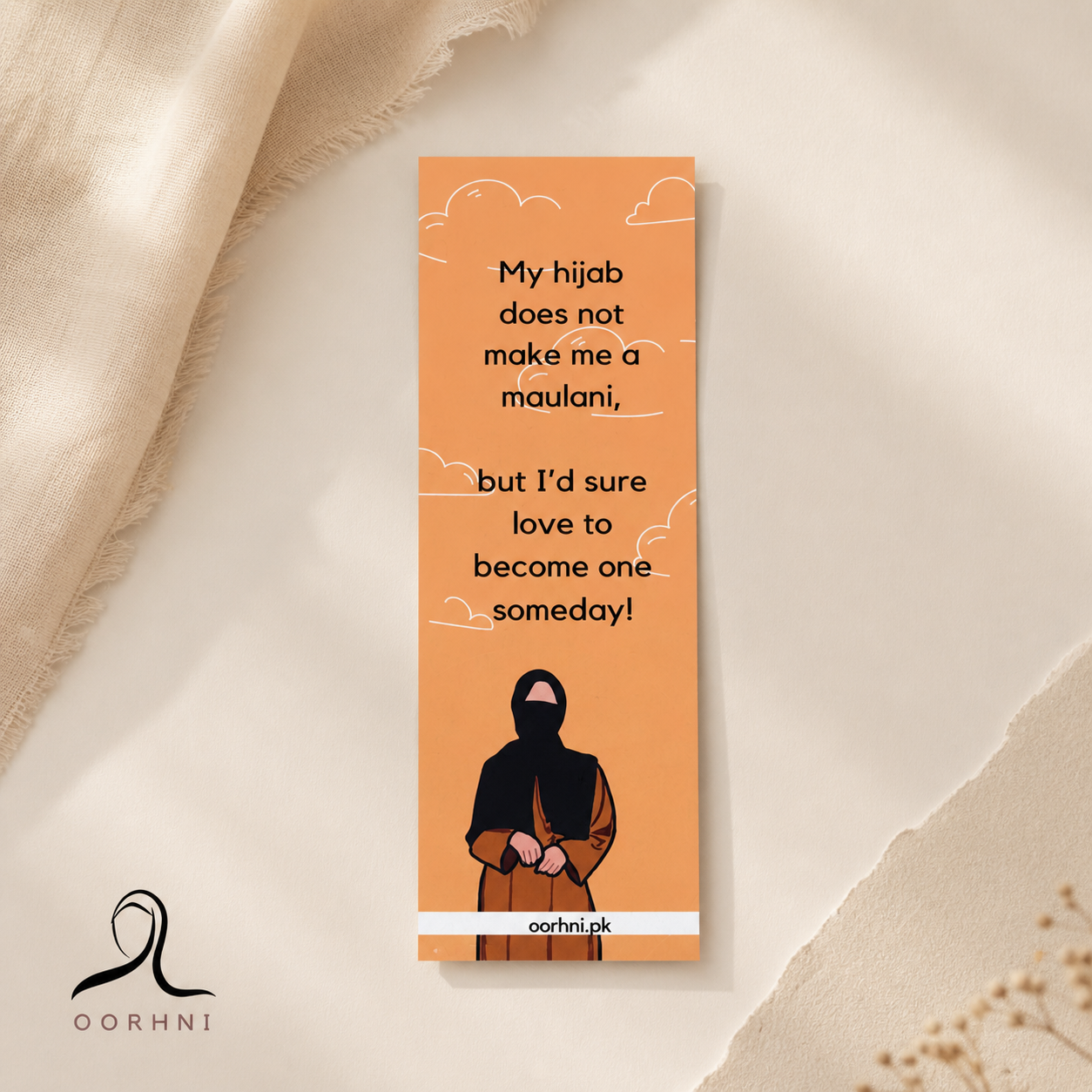 “My hijab does not make me a maulani” hijabi bookmark by oorhni, styled photo