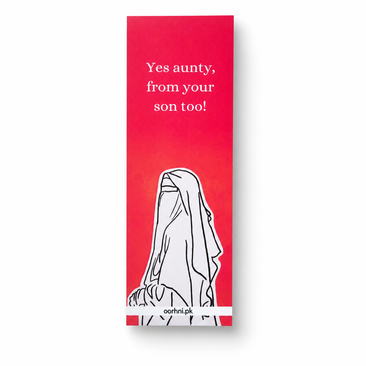 “Yes aunty, from your son too” hijabi bookmark by oorhni, styled photo