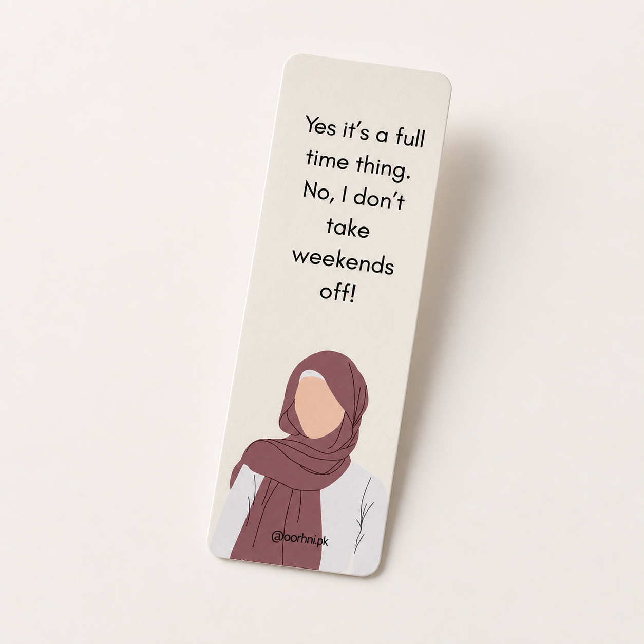 “Yes, it's a full-time thing” hijabi bookmark by oorhni, styled photo